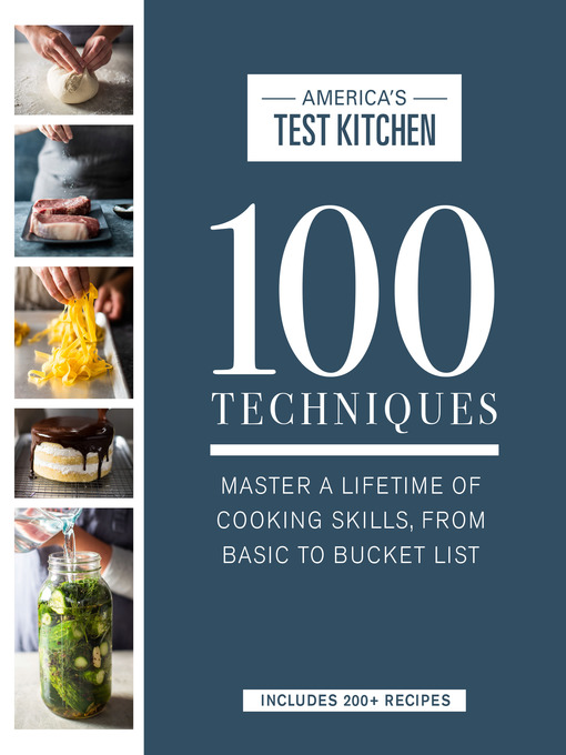 Title details for 100 Techniques by America's Test Kitchen - Wait list